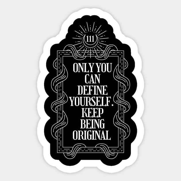 Only you can define yourself motivating mystical Sticker by GoldenHoopMarket